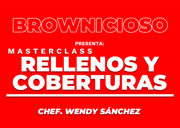 Masterclass: RELLENOS Y COBERTURAS INFALIBLES