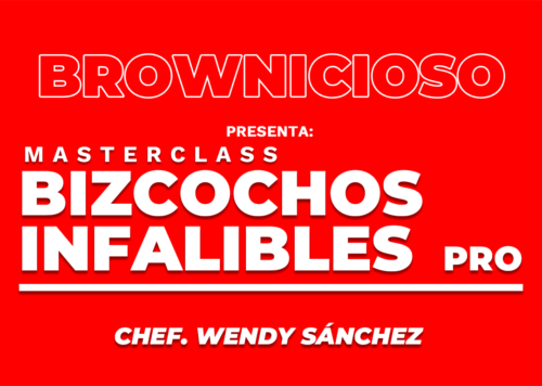 Masterclass: BIZCOCHOS INFALIBLES PRO